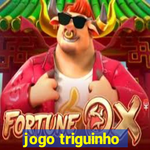 jogo triguinho